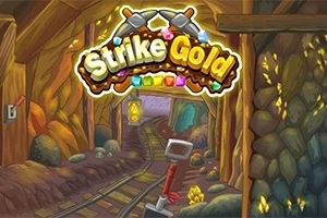 Egy bányát ábrázoló illusztráció, középen egy Strike Gold felirat, alul csákány, aranyrögök és sínpálya látható